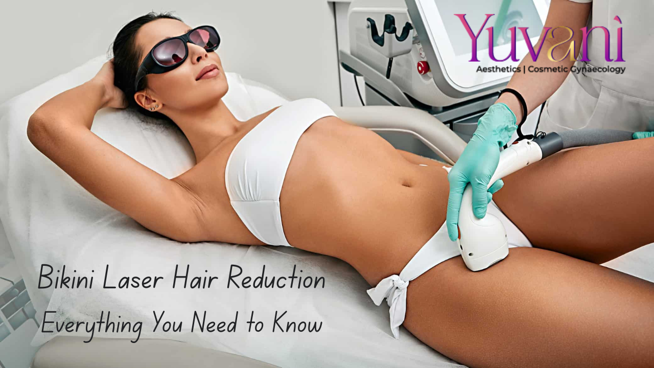 Bikini Laser Hair Reduction in Navi Mumbai | Complete Guide