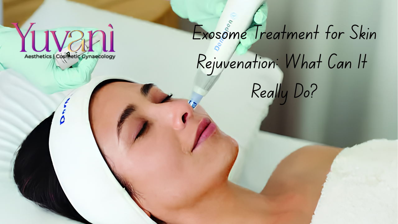 Exosome Treatment for Skin Rejuvenation: What Can It Really Do?